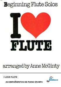 "I LOVE FLUTE" ANNE McGINTY Acompañamientos de piano