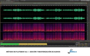 El Método de Flutebox Vol.1 - Edición y masterización de audios